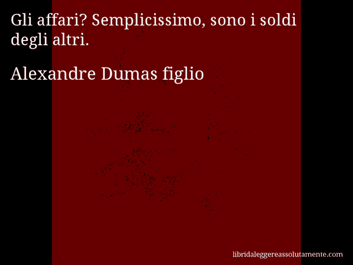 cartolina aforisma alexandre dumas figlio