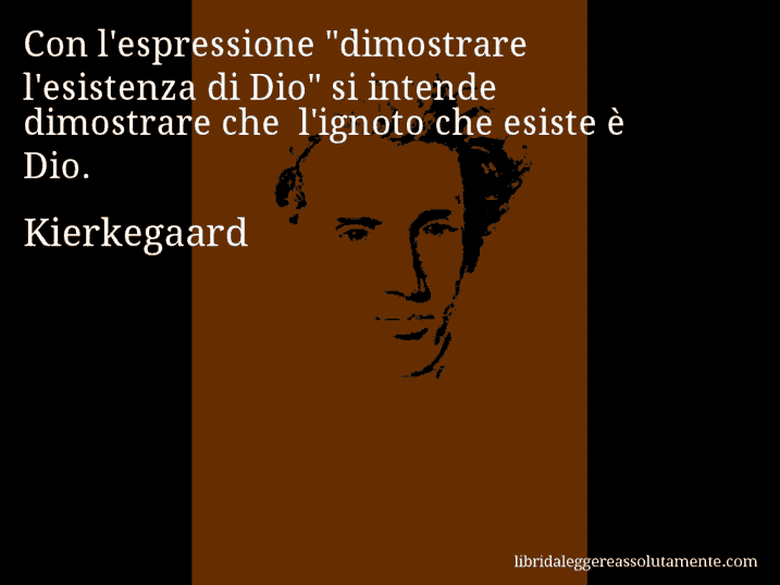 Aforisma di Kierkegaard : Con l'espressione 